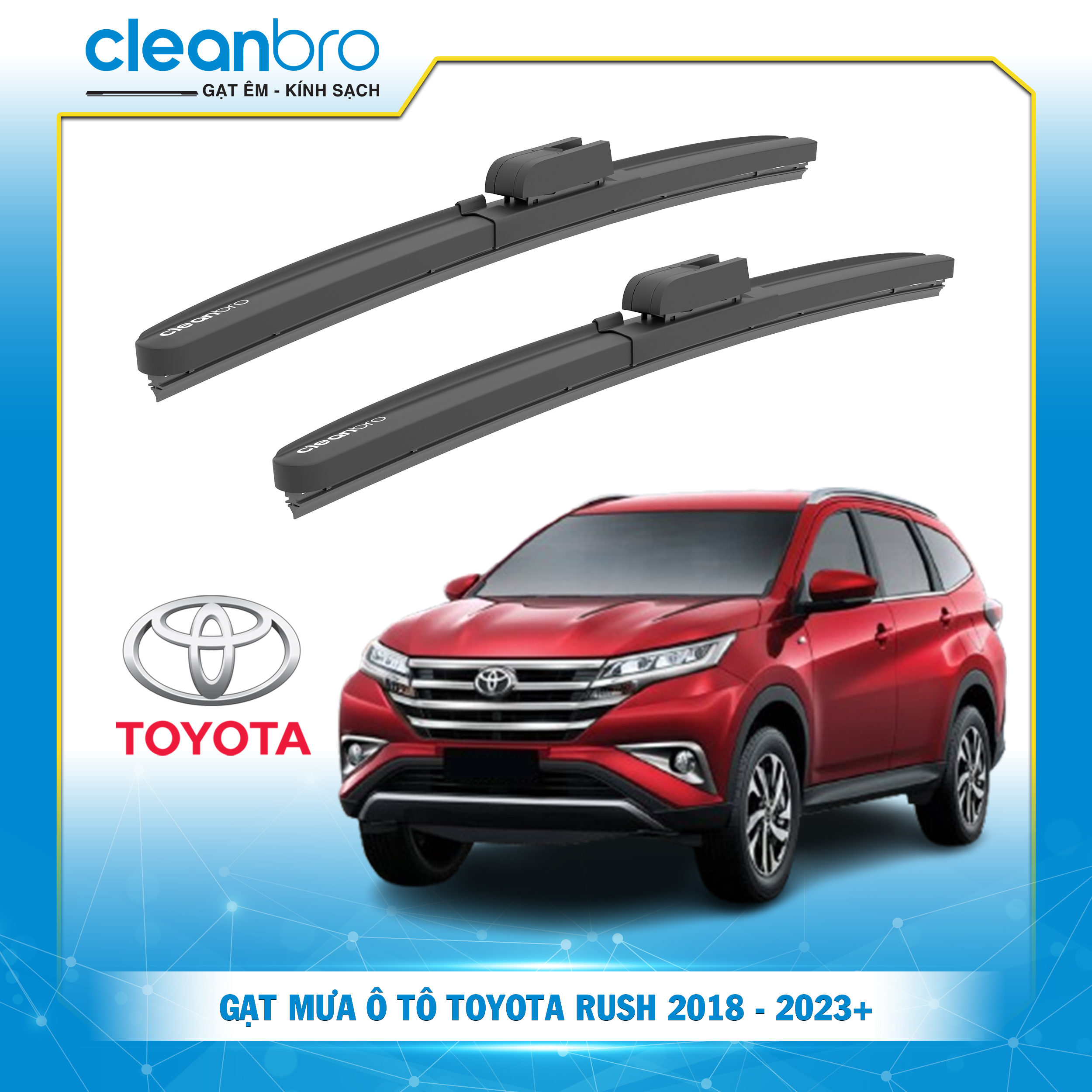 Gạt mưa ô tô hiệu ứng lá sen Toyota Rush [2018-2023+]